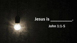 Jesus is __________.